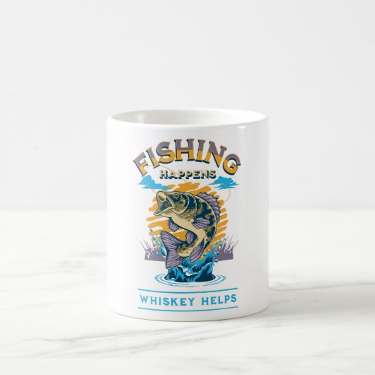 釣りは起こる。ウィスキーは助ける! コーヒーマグカップ (中央)