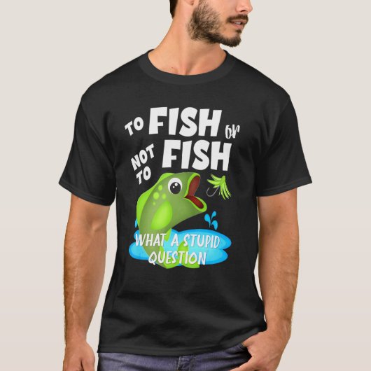 釣りをするかしないか 釣り好きの名言 ボート アンカー Tシャツ (正面)