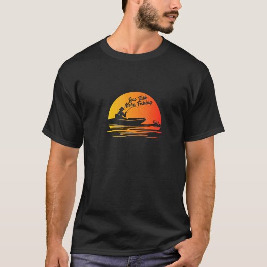 釣りをするならおしゃべりはほどほどに - 釣り Tシャツ (正面)
