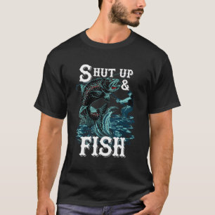 釣りをするなら黙ってろ 釣り好きのための Tシャツ
