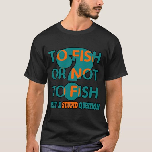 釣りをするべきか否かという面白い釣りデザイン Tシャツ (正面)