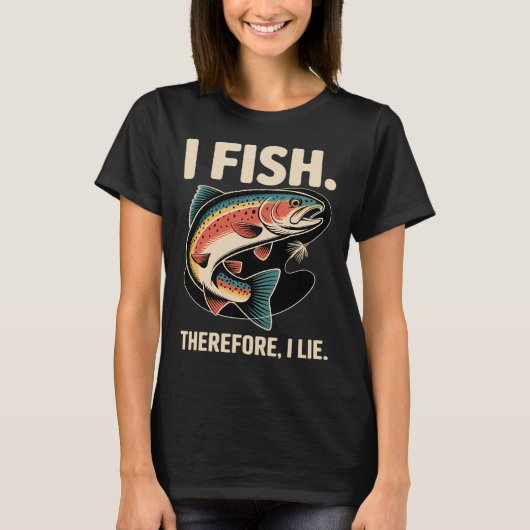 釣りをする。ゆえに嘘をつく Tシャツ (正面)