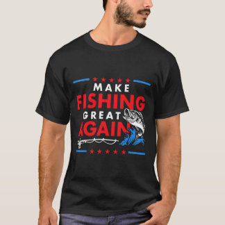 釣りを再び偉大に Funny Fisherman Fisher Tシャツ