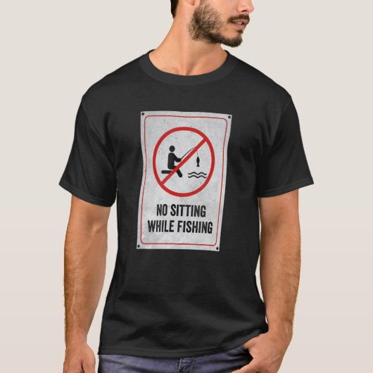 釣り中座るな標識 Tシャツ (正面)