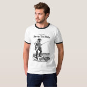 釣り人として生まれて Tシャツ (正面フル)