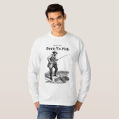 釣り人として生まれて Tシャツ (正面フル)
