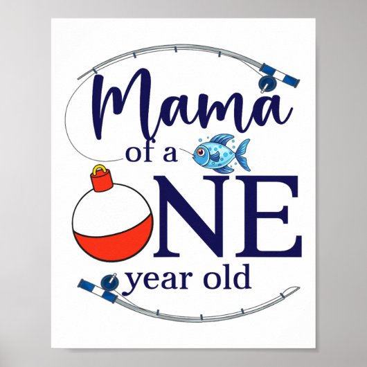 釣り好きな大きな男の子のママ 初めての誕生日 ポスター (正面)