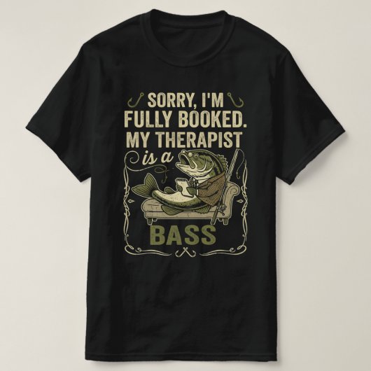 釣り好きのための面白い一言「セラピストはバスです」ギフト Tシャツ (デザイン正面)