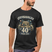 釣り好きのための40歳の誕生日デザイン Tシャツ (正面)