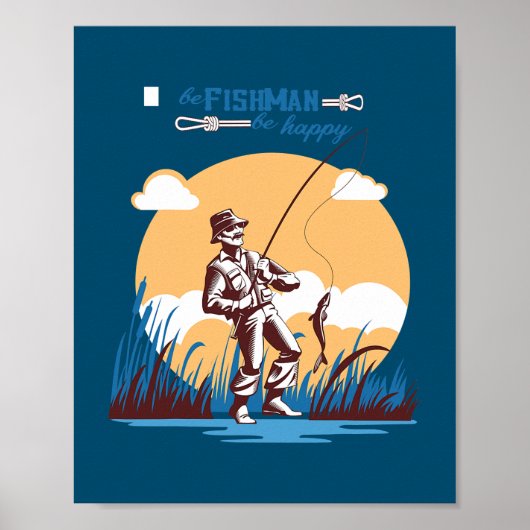釣り好きのためのBE FISHMAN BE HAPPY デザイン ポスター (正面)