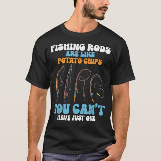 釣り竿はポテトチップスのようなもの おもしろい釣り人 Tシャツ (正面)