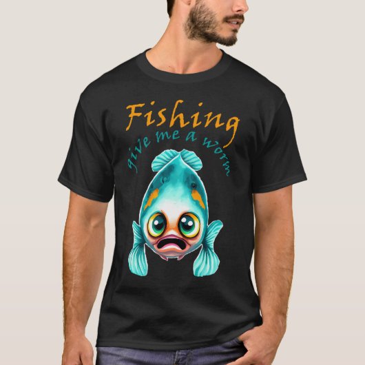 釣り - 虫をください Tシャツ (正面)