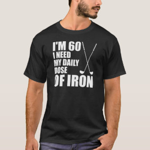 鉄の60毎日の線量 Tシャツ