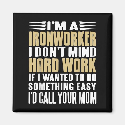 鉄工人は厳しい職種は気にしないはっきりした マグネット (正面)