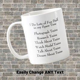 鉄道列車恋人ファン – 私が余暇で何をするか コーヒーマグカップ