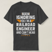 鉄道技師でパパMが聞こ退職したえない Tシャツ (デザイン正面)