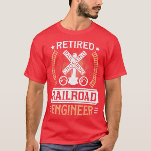 鉄道退職した機関車鉄道機関士シャツ1 Tシャツ