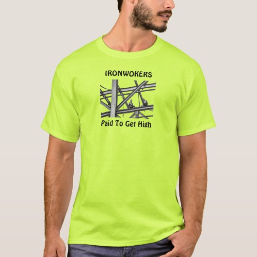 鉄骨工にお金が払われるTシャツ Tシャツ (正面)