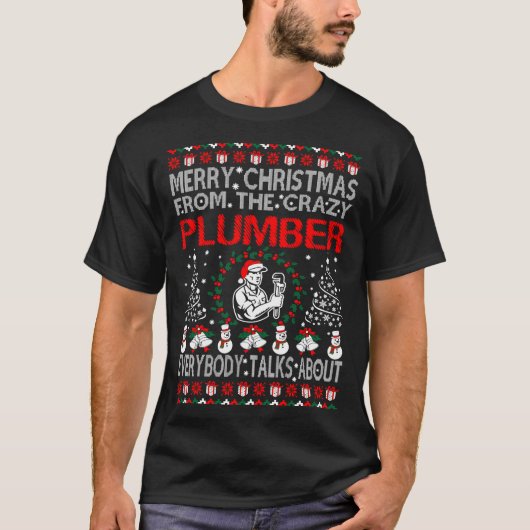 鉛管工の醜いセーターのTシャツからのメリークリスマス Tシャツ (正面)