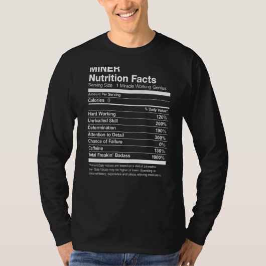 鉱山労働者の栄養事実おもしろい Tシャツ (正面)