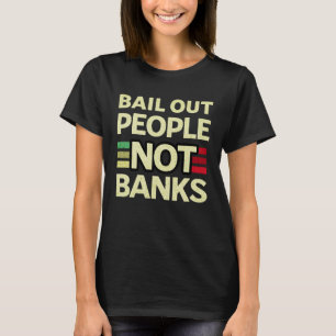 銀行ではない人々を救済する危機8 Tシャツ