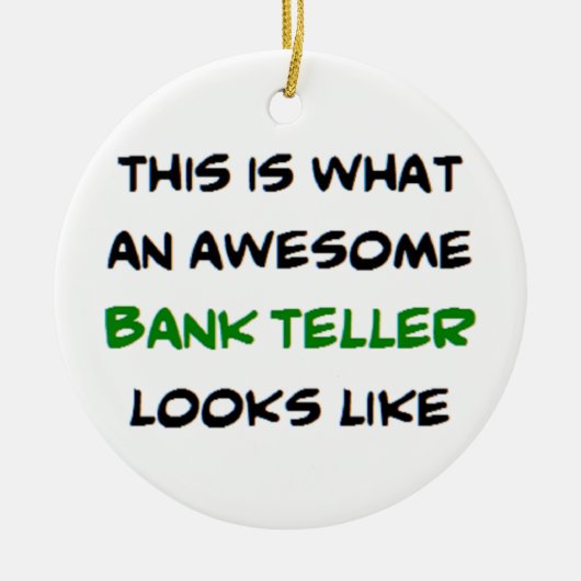 銀行の出納係素晴らし セラミックオーナメント (正面)