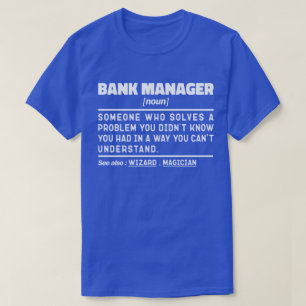 銀行マネージャ名詞定義財務ギフトワーカー Tシャツ