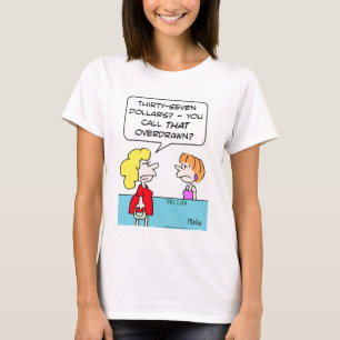 銀行出納係の借越しされた呼出しそれ Tシャツ