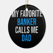 銀行員お気に入りのがパパを呼び出おもしろいす セラミックオーナメント (左)
