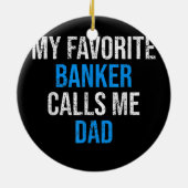 銀行員お気に入りのがパパを呼び出おもしろいす セラミックオーナメント (裏面)