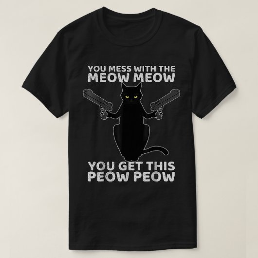 銃おもしろいを持った猫がニャー・ニャー・テに散る Tシャツ (デザイン正面)