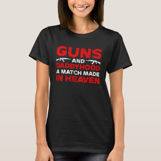 銃このパパは熱と愛を包む Tシャツ (正面)