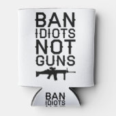 銃ではなくバカを禁止する 缶クーラー (正面)