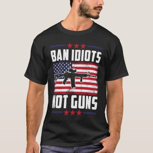 銃ではなく馬鹿を禁止せよ 憲法修正第2条 銃の権利 Tシャツ (正面)