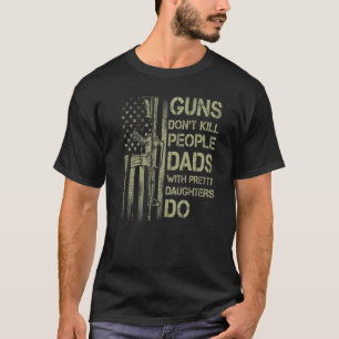 銃で娘を持つパパは殺さかわいらしない Tシャツ