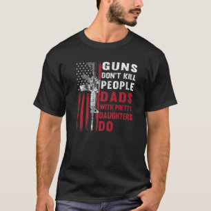 銃で娘を持つパパは殺さかわいらしない Tシャツ