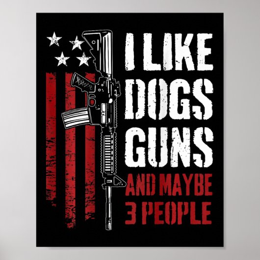 銃と猟犬とたぶん3人の人々が好き - 銃のジョーク (o ポスター (正面)