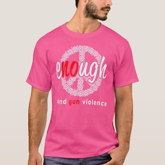 銃による暴力反対の日ウェア Enough End Gun Violence Tシャツ (正面)