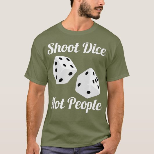 銃のサイコロNot Peopleアンチ銃アクションを撃つ Tシャツ (正面)