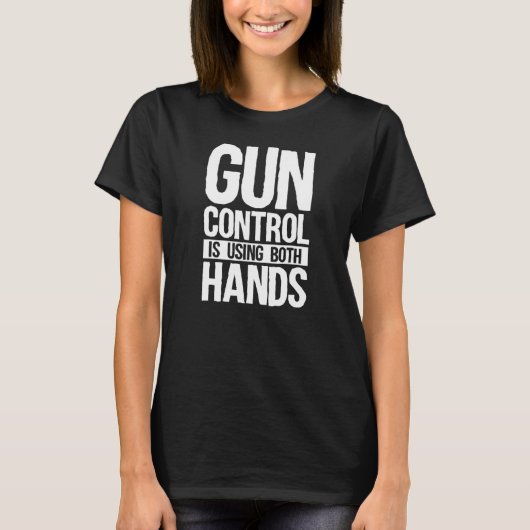 銃の制御は両手を使う プロ2A 第二修正賛成 Tシャツ (正面)