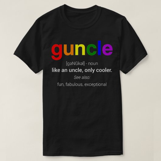 銃の定義おもしろいギフトゲイ叔父 Tシャツ (デザイン正面)