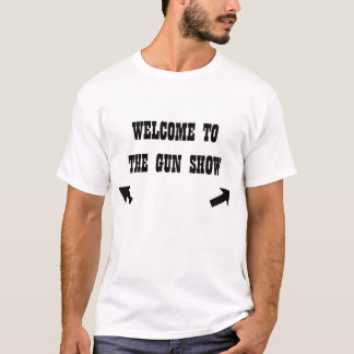 銃の展示会のTシャツへの歓迎 Tシャツ