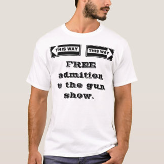 銃の展示会への左、右、自由なadmition tシャツ