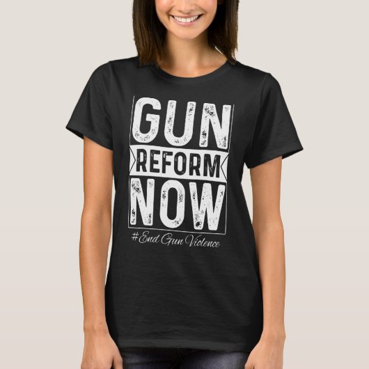 銃の改革が銃の暴力を終了アンチ銃保護C Tシャツ (正面)