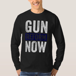 銃の改革今No Gun認識度日Enough End Gun Tシャツ