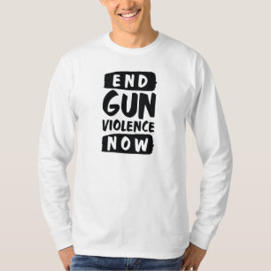 銃の暴力を今すぐ終わらせる Tシャツ