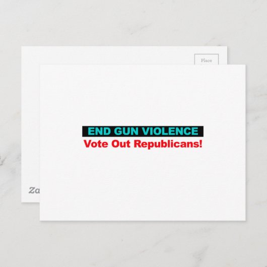 銃の暴力を終わらせる – 共和党員を投票する ポストカード (正面/裏面)