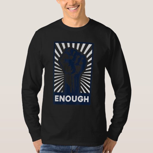 銃の暴力ストップに十分なアンチ銃 Tシャツ (正面)