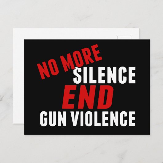 銃の暴力政治改革を終わらせるこれ以上の沈黙 ポストカード (正面/裏面)