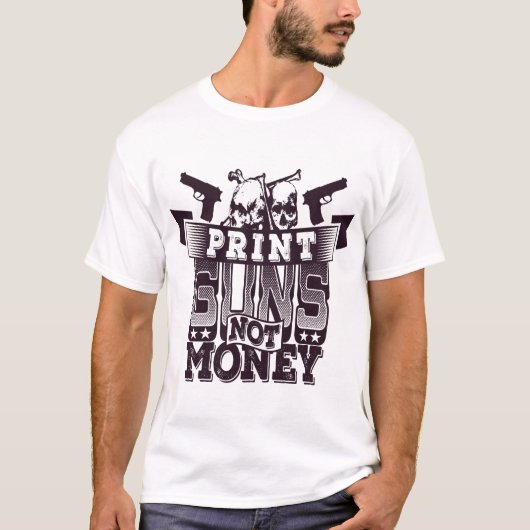 銃の権利を守る Print Guns Not Money Pro 2A Tシャツ (正面)